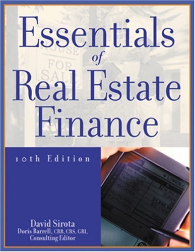 Essentials of Real Estate Finance, 10th Edition,Used