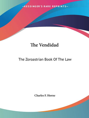 The Vendidad: The Zoroastrian Book Of The Law,Used