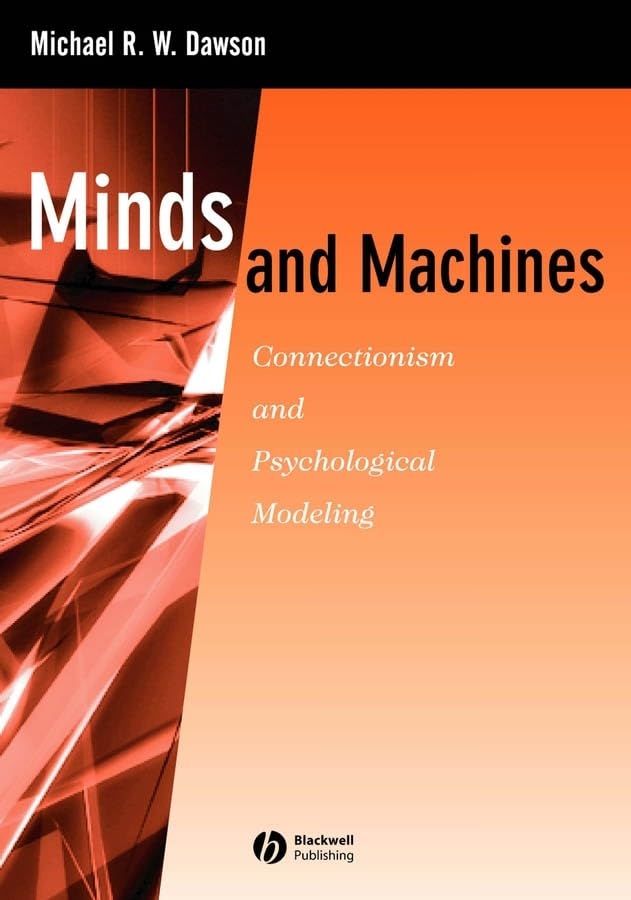 Minds and Machines: Connectionism and Psychological Modeling,Used