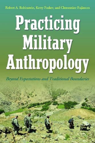 Practicing Military Anthropology: Beyond Expectations and Traditional Boundaries