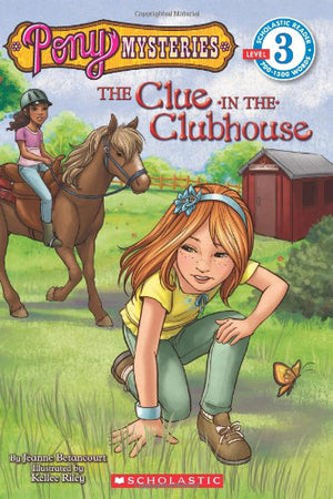 The Clue in the Clubhouse (Pony Mysteries),Used