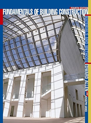 Fundamentals Of Building Construction: Materials And Methods