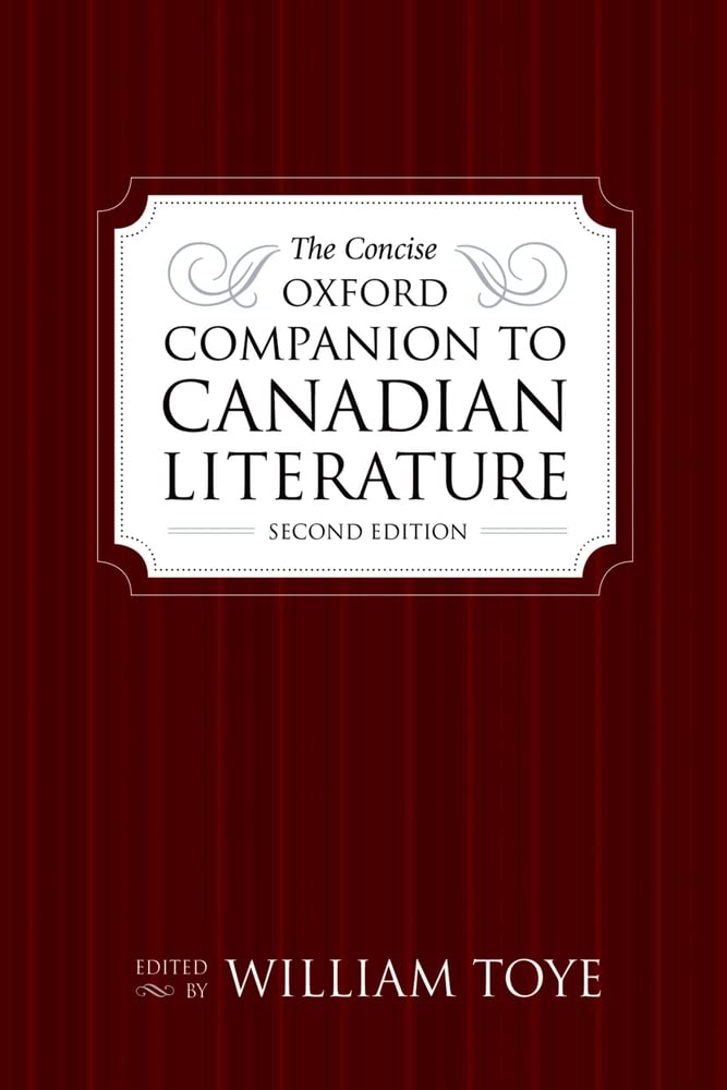 The Concise Oxford Companion To Canadian Literature, Second Edition,Used