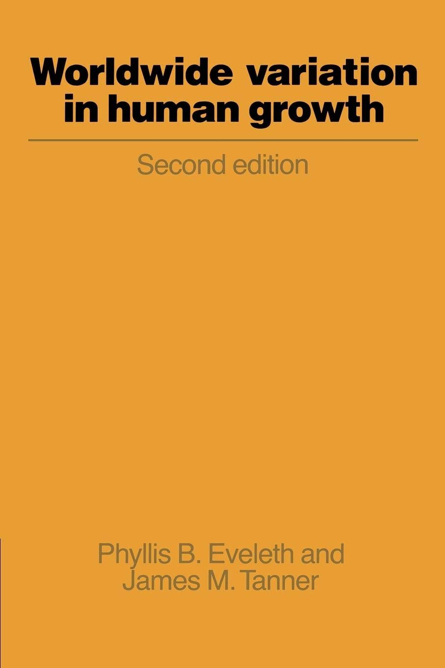Worldwide Variation in Human Growth (Cambridge Studies in Biological & Evolutionary Anthropology),Used