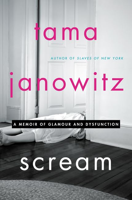 Scream: A Memoir of Glamour and Dysfunction,Used