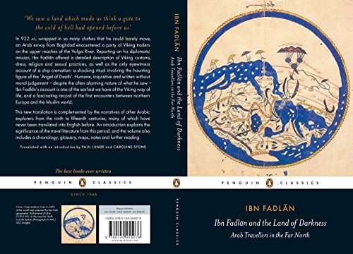 Ibn Fadlan And The Land Of Darkness: Arab Travellers In The Far North (Penguin Classics),New
