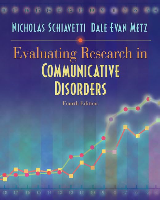 Evaluating Research In Communicative Disorders (4Th Edition),New