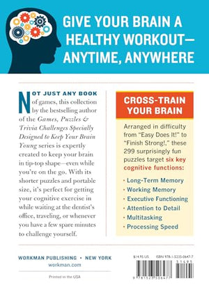 299 Onthego Games & Puzzles To Keep Your Brain Young: Minutes A Day To Mental Fitness