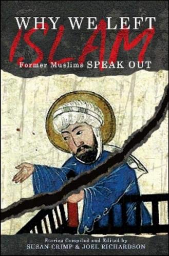 Why We Left Islam: Former Muslims Speak Out,Used