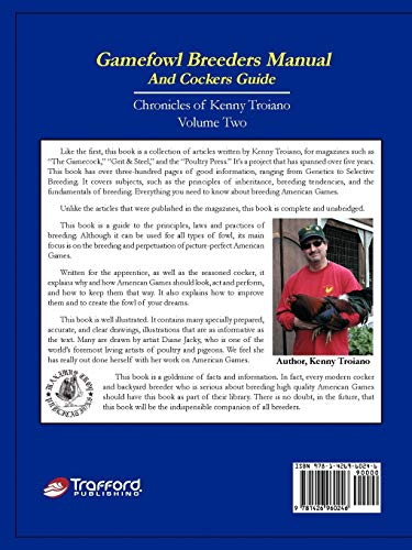 Gamefowl Breeders Manual and Cockers Guide: Chronicles of Kenny Troiano  Volume Two,Used