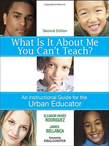 What Is It About Me You Can't Teach?: An Instructional Guide for the Urban Educator,Used