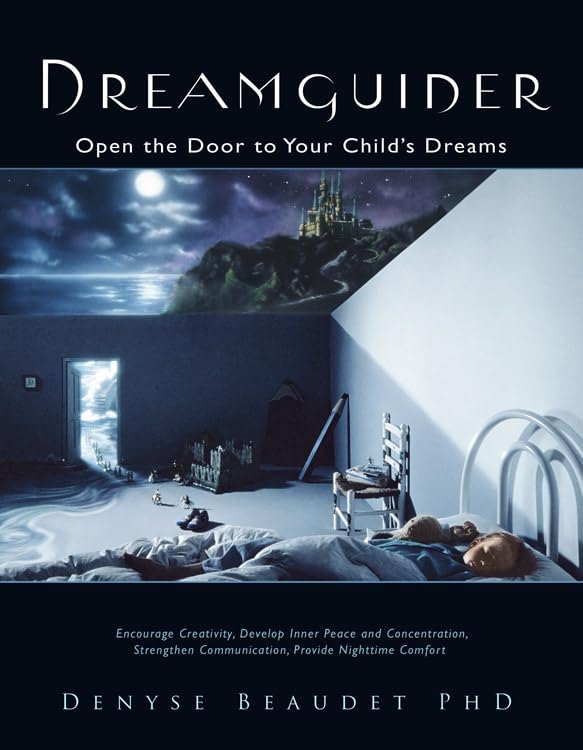 Dreamguider: Open the Door to Your Child's Dreams,Used