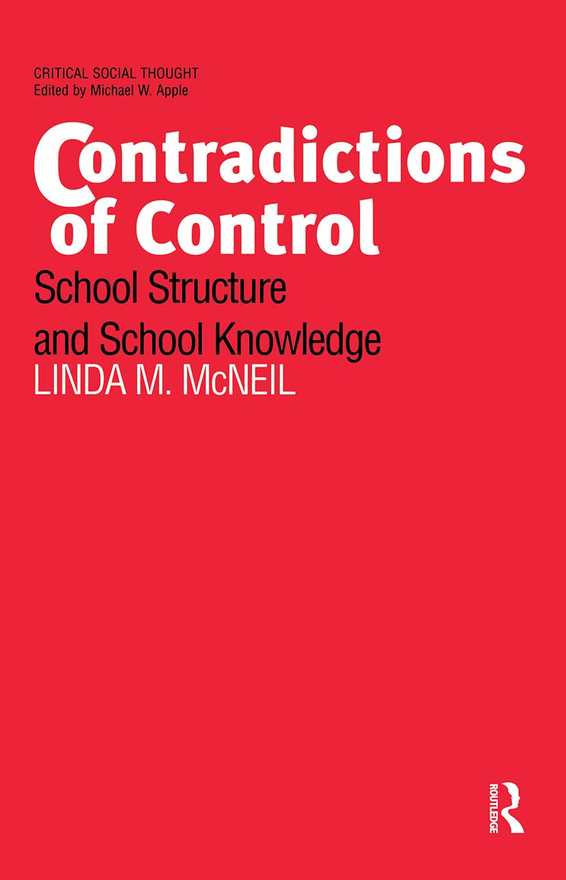 Contradictions of Control (Critical Social Thought),Used