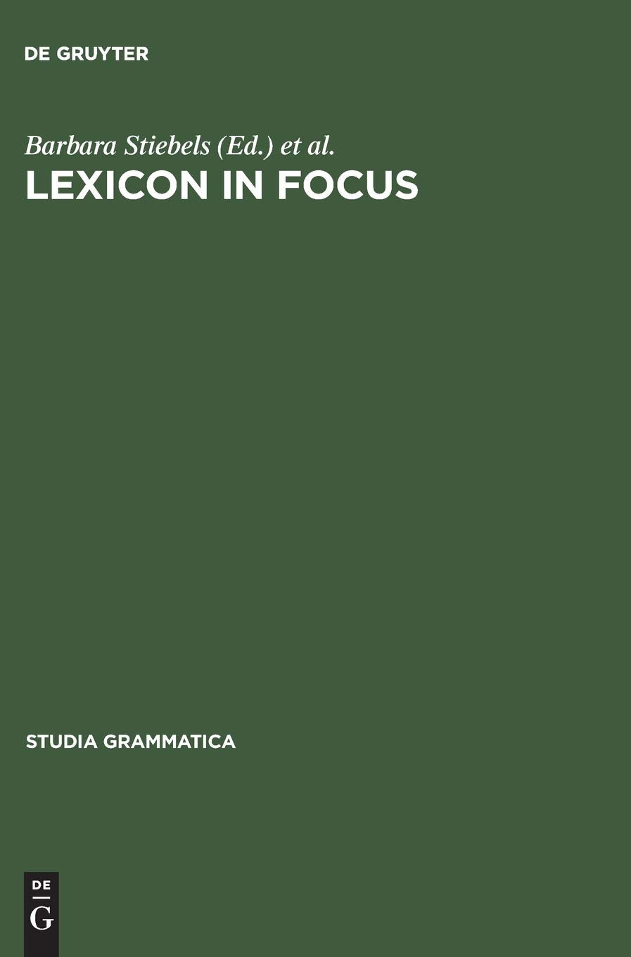 Lexicon in Focus (Studia grammatica, 45) (German Edition),Used