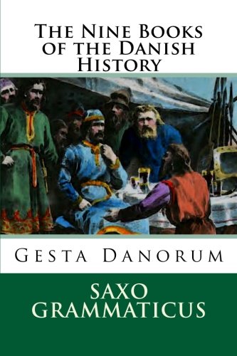 The Nine Books of the Danish History: Gesta Danorum,Used