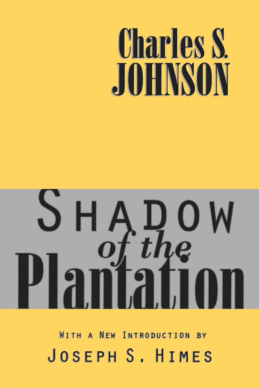 Shadow of the Plantation (Black & AfricanAmerican Studies),Used