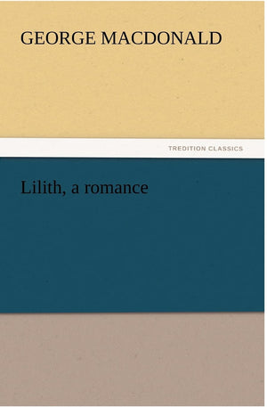 Lilith, a Romance,Used