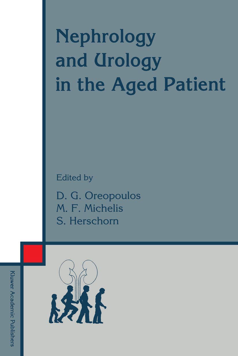 Nephrology And Urology In The Aged Patient (Developments In Nephrology, 34),Used
