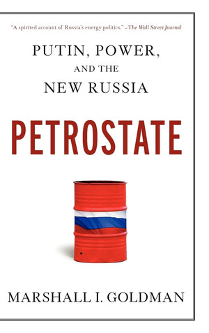 Petrostate: Putin, Power, And The New Russia