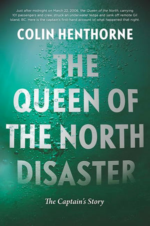 The Queen of the North Disaster: The Captain's Story,Used