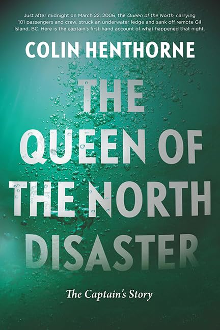 The Queen of the North Disaster: The Captain's Story,Used