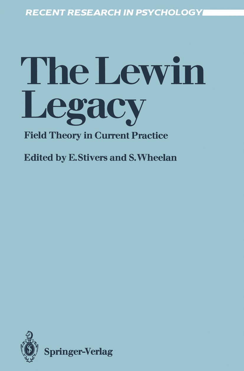 The Lewin Legacy: Field Theory in Current Practice (Recent Research in Psychology),Used