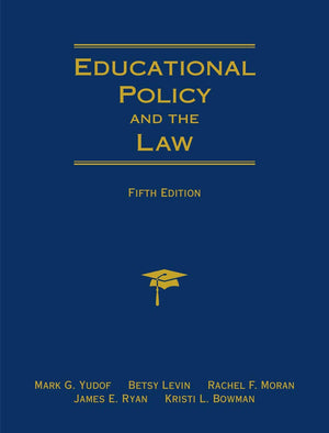Educational Policy and the Law,New