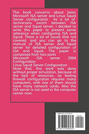 Configuration of Microsoft ISA Proxy Server and Linux Squid Proxy Server,Used