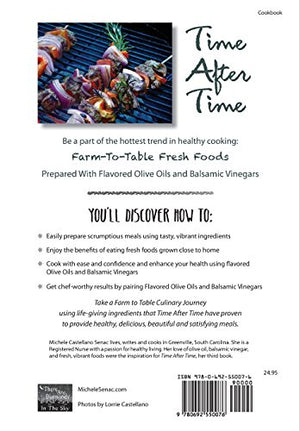 Time After Time: A Farm to Table Culinary Journey,Used