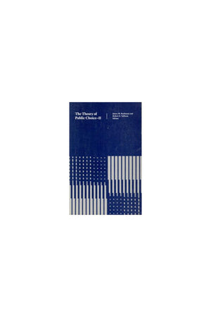 The Theory Of Public Choice  Ii