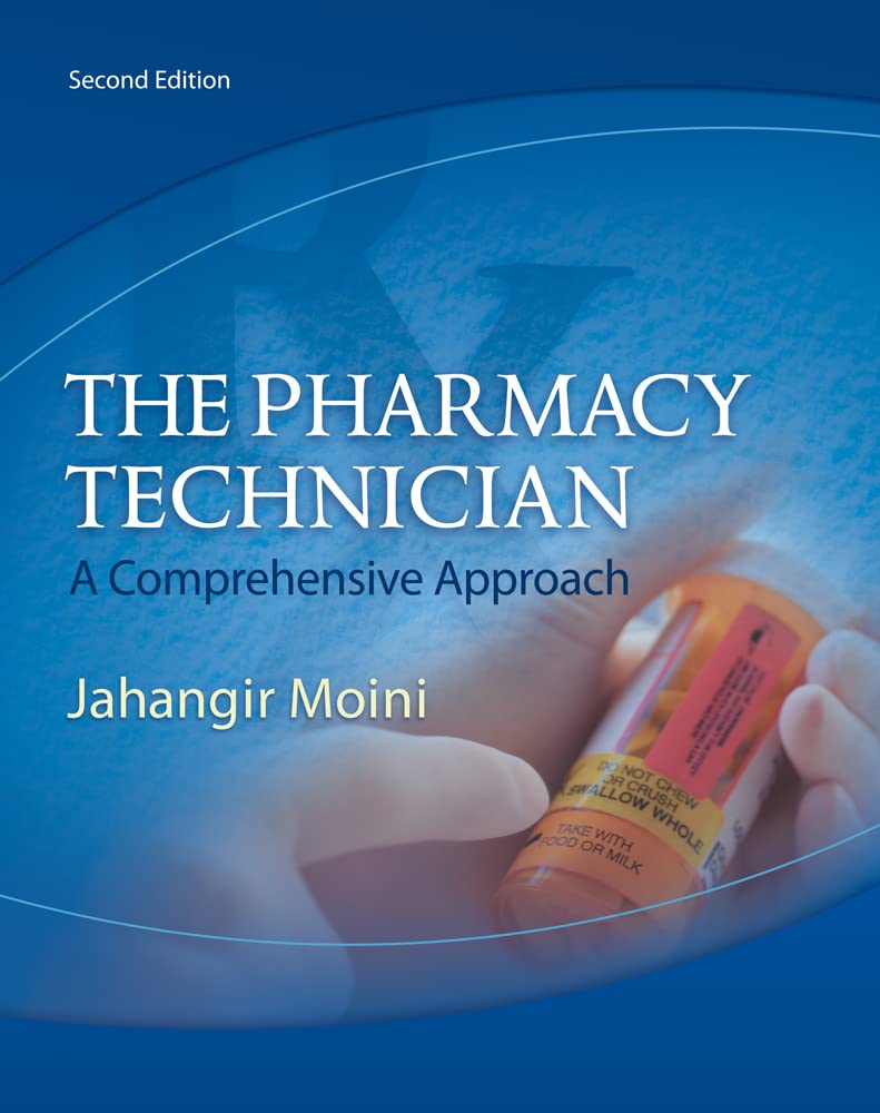 The Pharmacy Technician: A Comprehensive Approach,New