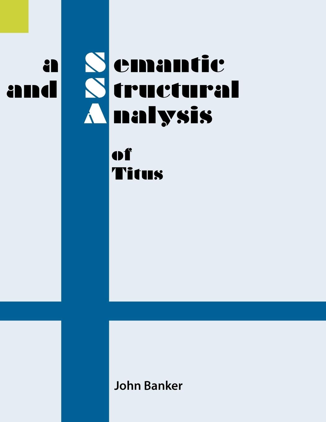 A Semantic and Structural Analysis of Titus (Semantic and Structural Analyses series),Used