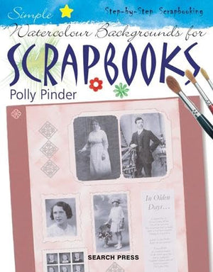 Simple Watercolour Backgrounds for Scrapbooks (StepbyStep Scrapbooking),Used