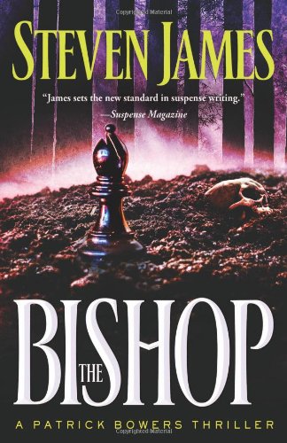 Bishop, The: A Patrick Bowers Thriller,Used
