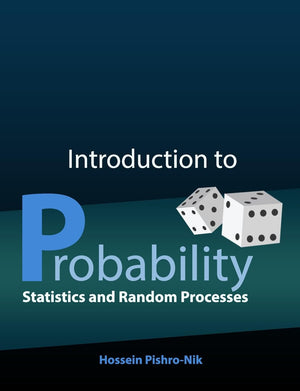 Introduction To Probability, Statistics, And Random Processes,New