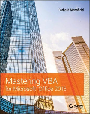 Mastering VBA for Microsoft Office 2016,New