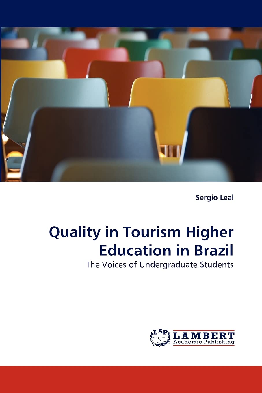 Quality in Tourism Higher Education in Brazil: The Voices of Undergraduate Students,Used