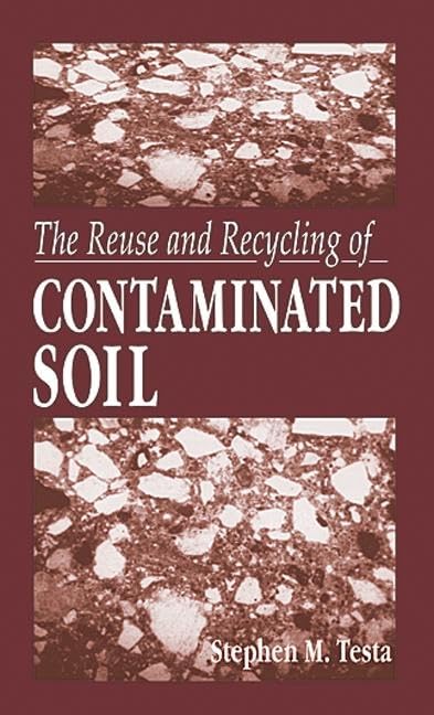 The Reuse and Recycling of Contaminated Soil,Used