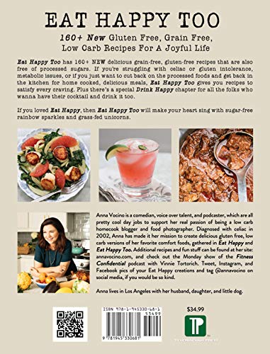Eat Happy, Too: 160+ New Gluten Free, Grain Free, Low Carb Recipes Made from Real Foods for a Joyful Life,Used