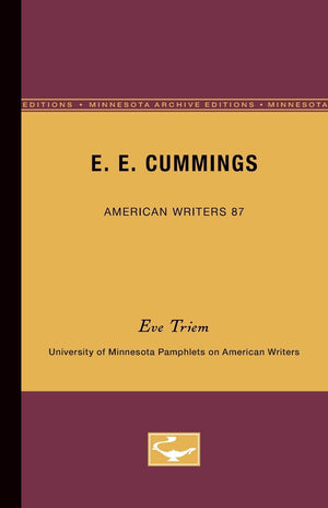 E.E. Cummings  American Writers 87: University Of Minnesota Pamphlets On American Writers,Used