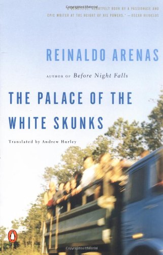 The Palace Of The White Skunks: A Novel