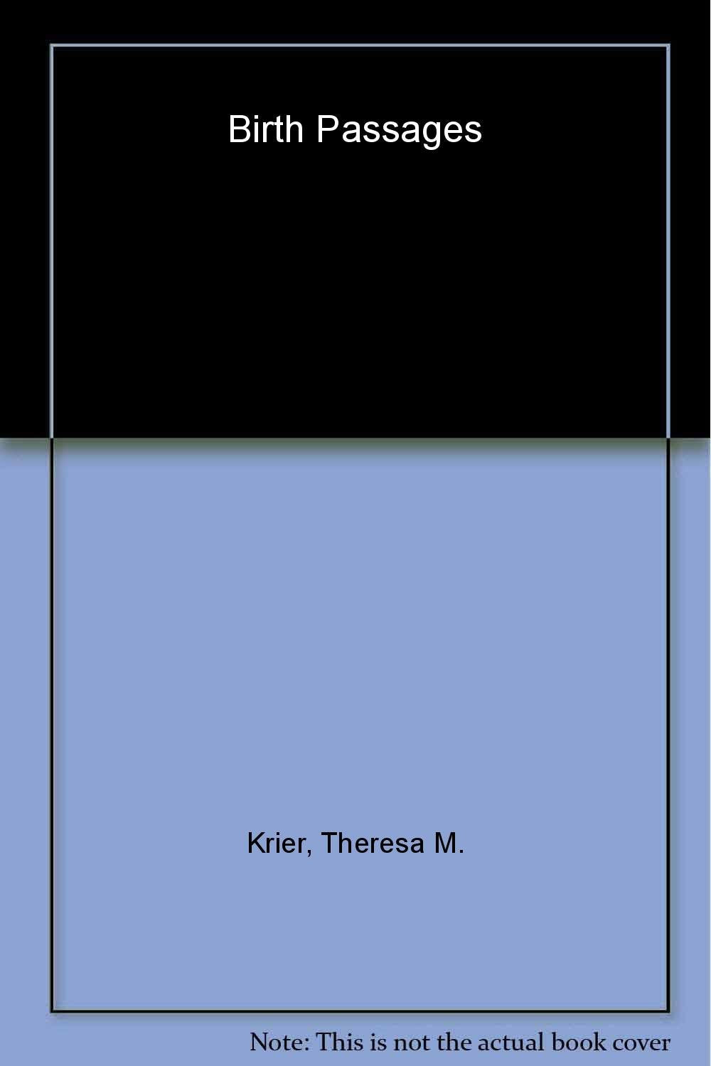 Birth Passages: Maternity and Nostalgia, Antiquity to Shakespeare,Used