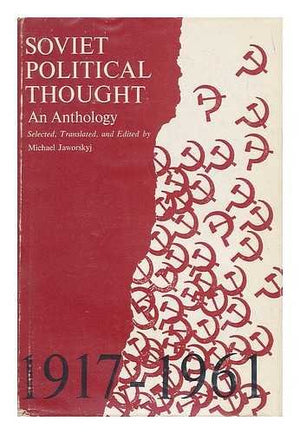 Soviet Political Thought: An Anthology