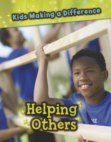 Helping Others (Kids Making a Difference),Used