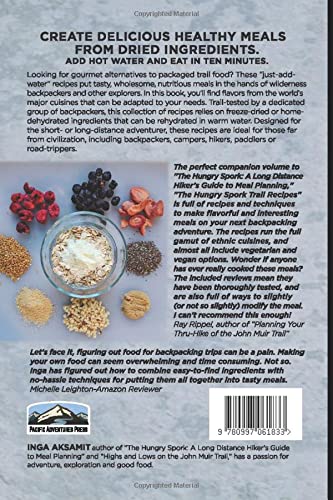 The Hungry Spork Trail Recipes: Quick Gourmet Meals For The Backcountry-new