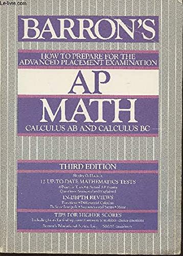 How to Prepare for the Ap Exam  Math (Barron's How to Prepare for the AP Calculus: Advanced Placement Examinations: review of C,Used
