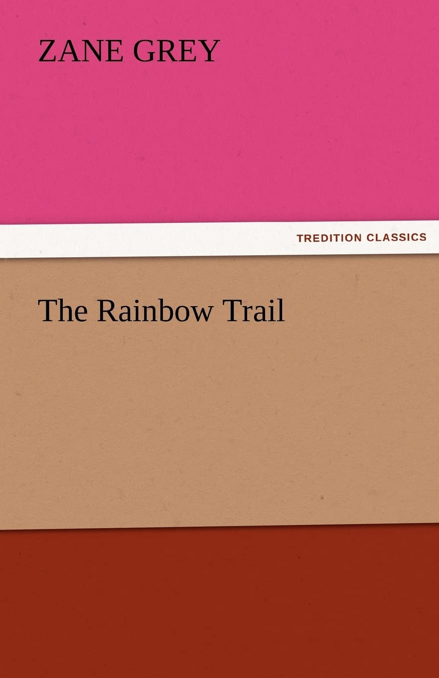 The Rainbow Trail,Used