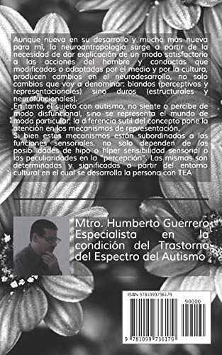 Deshojando la Margarita del AUTISMO: Una teora explicativa para la gnesis y comprensin del autismo desde una perspectiva n,Used
