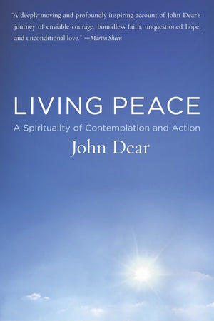 Living Peace: A Spirituality of Contemplation and Action,Used