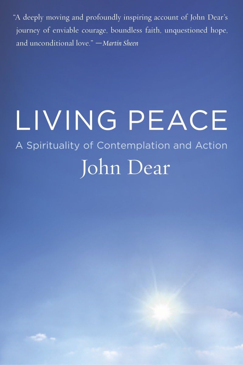 Living Peace: A Spirituality of Contemplation and Action,Used